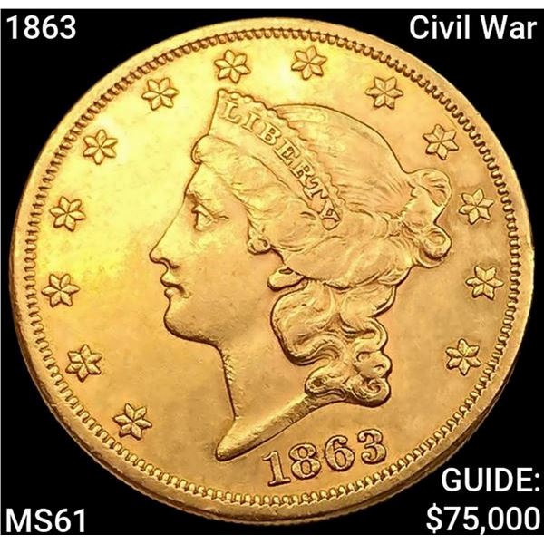 1863 Civil War $20 Gold Double Eagle UNCIRCULATED