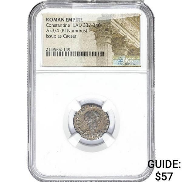 Roman Constantine II, AD 337-340 AE3/4 BI Nummus NGC