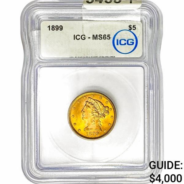 1899 $5 Gold Half Eagle ICG MS65