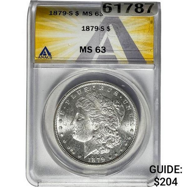 1879-S Morgan Silver Dollar ANACS MS63