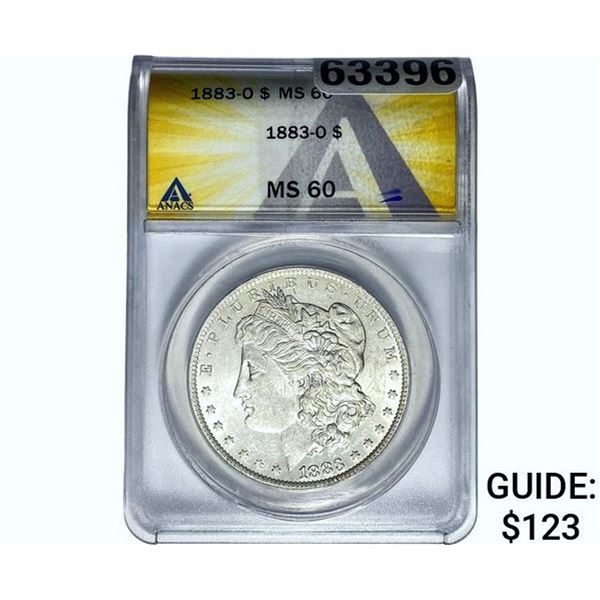 1883-O Morgan Silver Dollar ANACS MS60