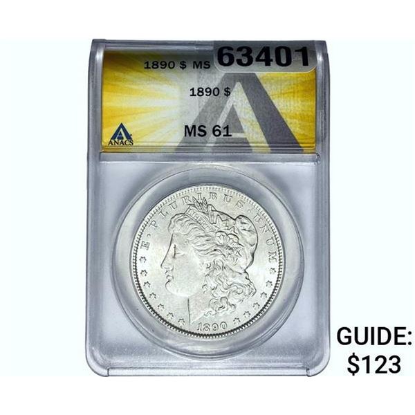 1890 Morgan Silver Dollar ANACS MS61