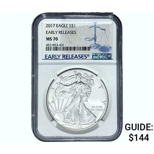 2017 $1 Silver Eagle NGC MS70 Early Release