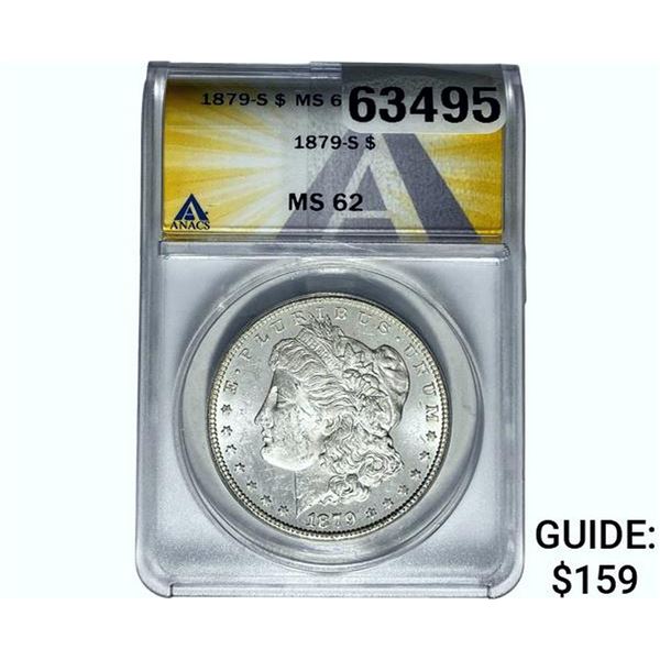 1879-S Morgan Silver Dollar ANACS MS62