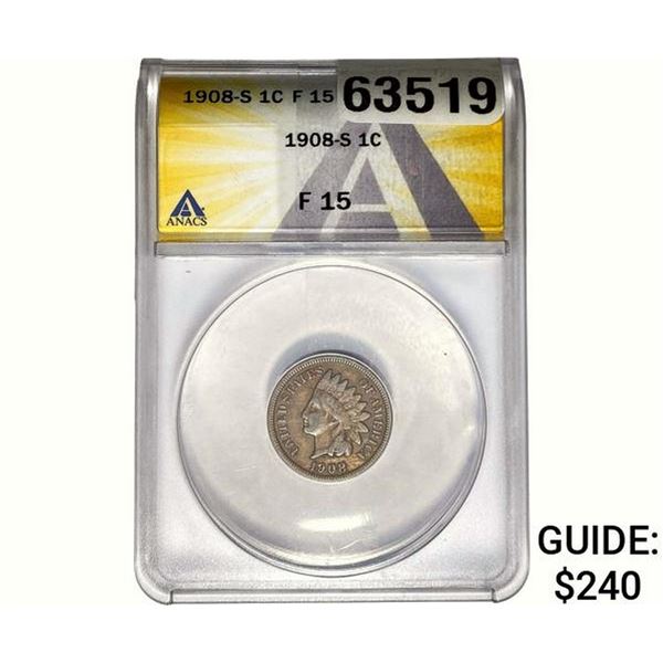 1908-S Indian Head Cent ANACS F15