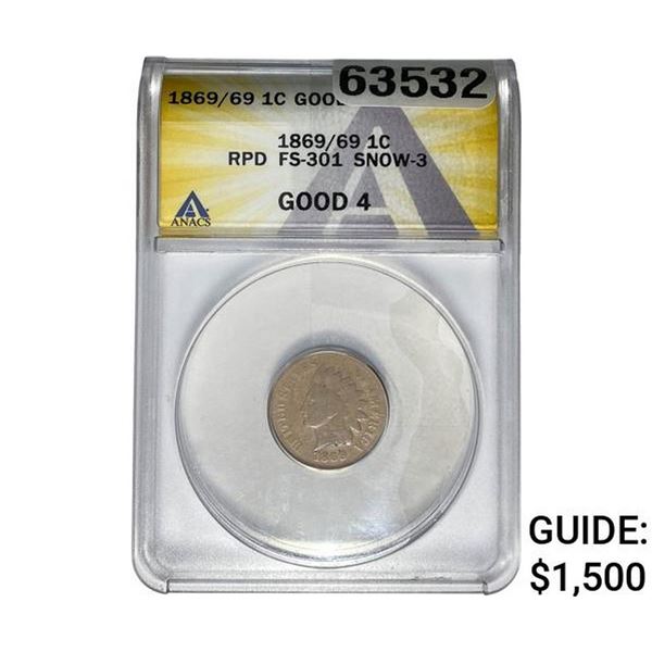 1869 Indian Head Cent ANACS FS301 SNOW-3 RPD