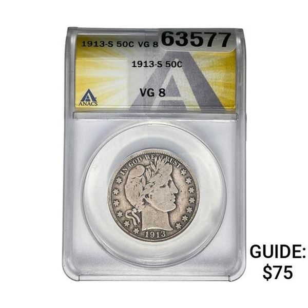 1913-S Barber Half Dollar ANACS VG8