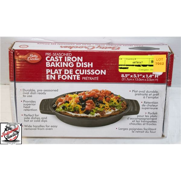 BETTY CRCOCKER PRE SEASONED CAST IRON BAKING DISH