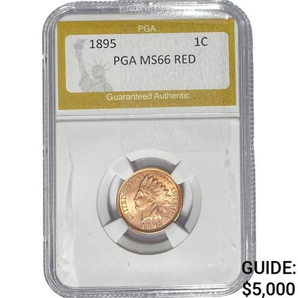 1895 Indian Head Cent PGA MS66 Red