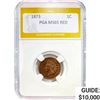 Image 1 : 1873 1C Indian Head PGA MS65 RED