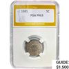 Image 1 : 1881 Shield Nickel PGA PR63