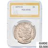 1879-CC Morgan Dollar PGA XF45