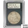 1873-P Silver Trade Dollar GSA Graded