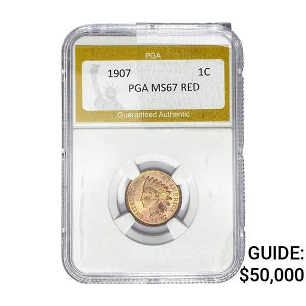 1907 Indian Head Cent PGA MS67 Red