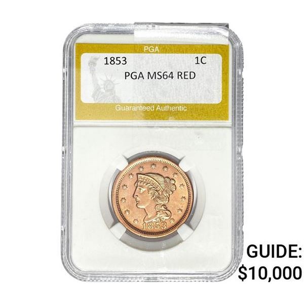 1853 Braided Hair Large Cent PGA MS64 Red
