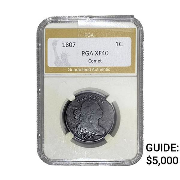1807 Draped Bust Large Cent PGA XF40 Comet