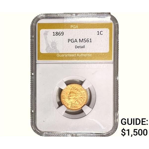 1869 Indian Head Cent PGA MS61 Detail