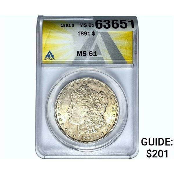 1891 Morgan Silver Dollar ANACS MS61