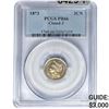 Image 1 : 1873 Nickel Three Cent PCGS PR66 CLOSED 3