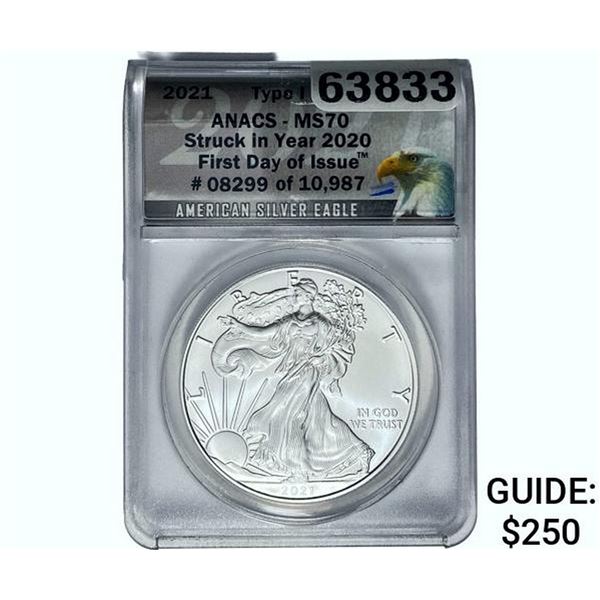 2021 $1 Silver Eagle ANACS MS70 T1