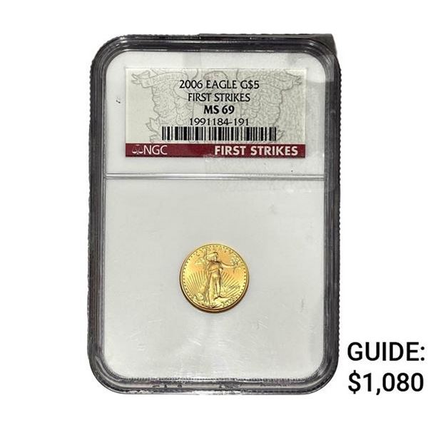 2006  NGC MS69 .10 OZ Gold $5 Half Eagle 1st Strikes