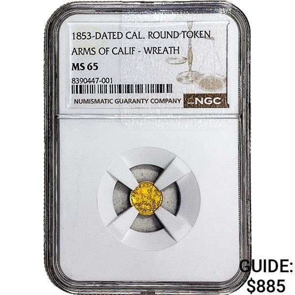 NGC MS65 1853 Cal. Round Token Arms Of Cali.-Wreath