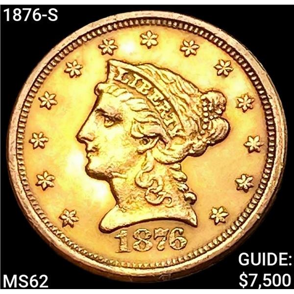 1876-S $2.50 Gold Quarter Eagle UNCIRCULATED