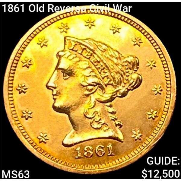 1861 Old Reverse Civil War $2.50 Gold Quarter Eagle CHOICE BU