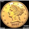 Image 1 : 1867 $5 Gold Half Eagle CHOICE BU
