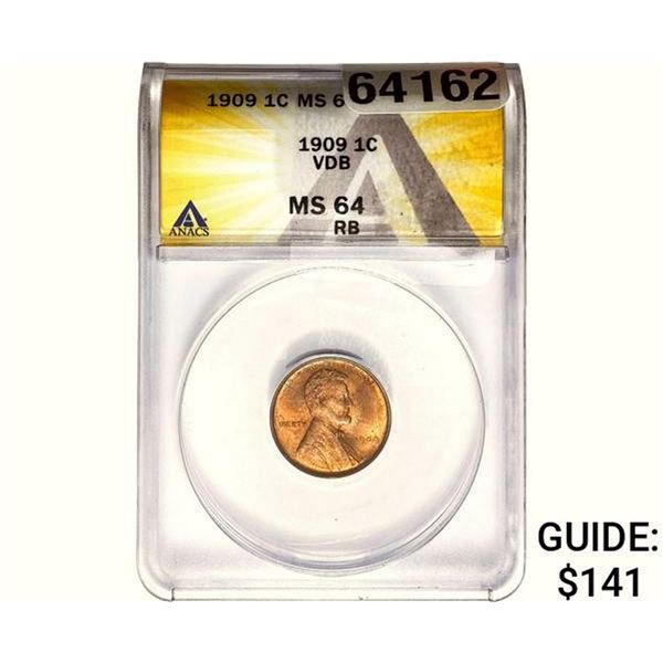 1909 VDB Wheat Cent ANACS MS64 RB