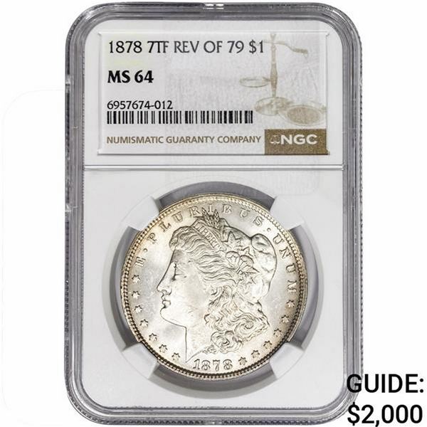 1878 7TF Morgan Silver Dollar NGC MS64