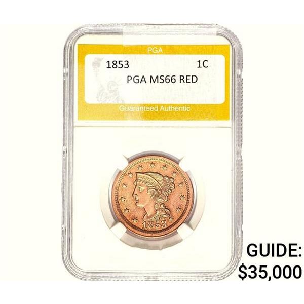 1853 Braided Hair Large Cent PGA MS66 Red