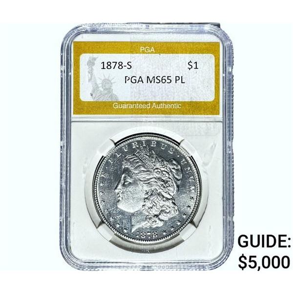 1878-S Morgan Silver Dollar PGA MS65 PL