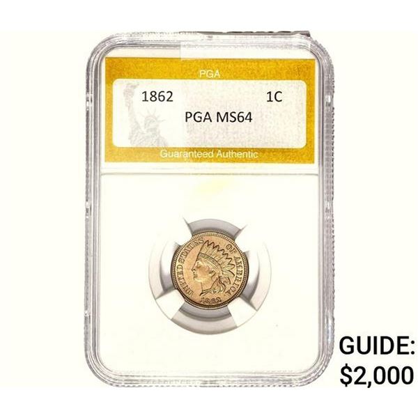 1862 Indian Head Cent PGA MS64