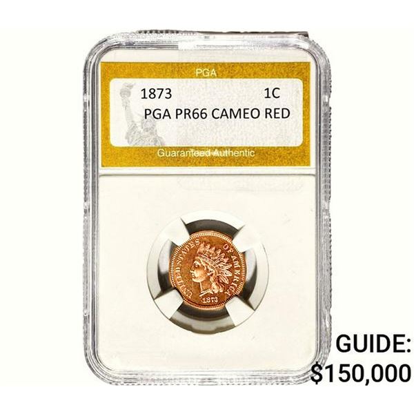 1873 Indian Head Cent PGA PR66 Cameo Red