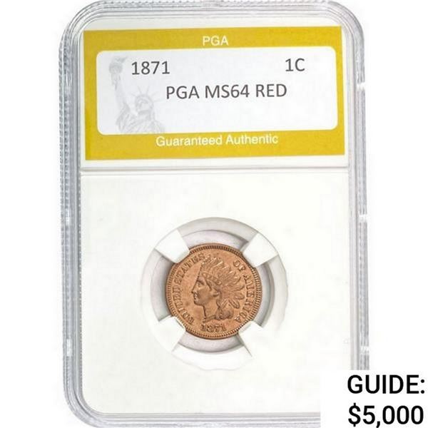1871 Indian Head Cent PGA MS64 Red