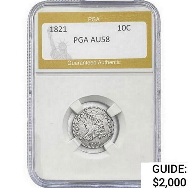 1821 Capped Bust Dime PGA AU58