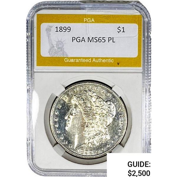 1899 Morgan Silver Dollar PGA MS65 PL
