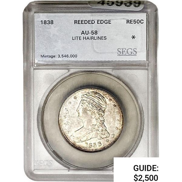 1838 Capped Bust Half Dollar SEGS AU58 Reeded Edge Lite Hairlines