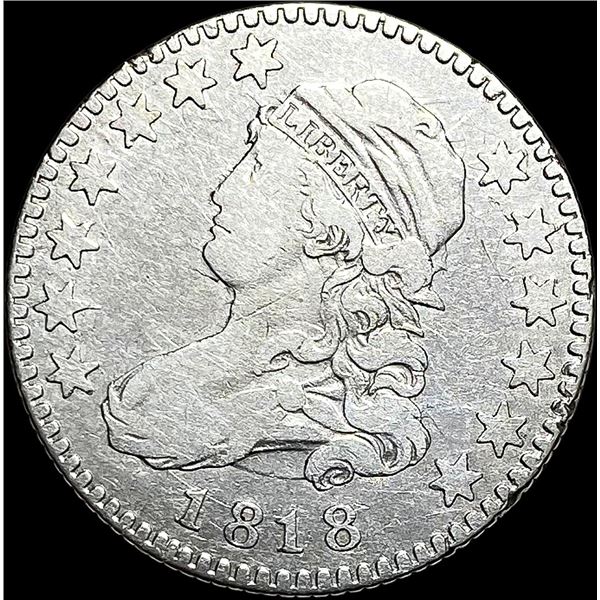 1818 Capped Bust Quarter NICELY CIRCULATED NICELY CIRCULATED