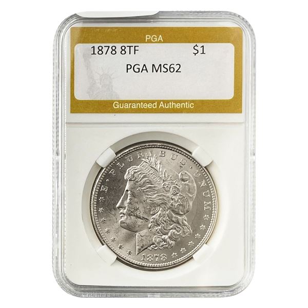 1878 8TF Morgan Silver Dollar PGA MS62