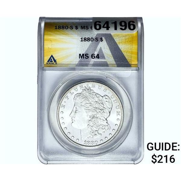 1880-S Morgan Silver Dollar ANACS MS64