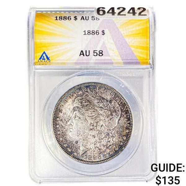 1886 Morgan Silver Dollar ANACS AU58