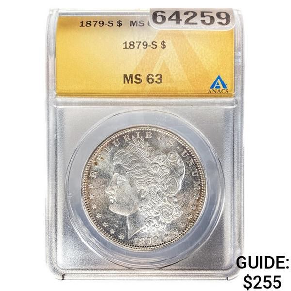 1879-S Morgan Silver Dollar ANACS MS63