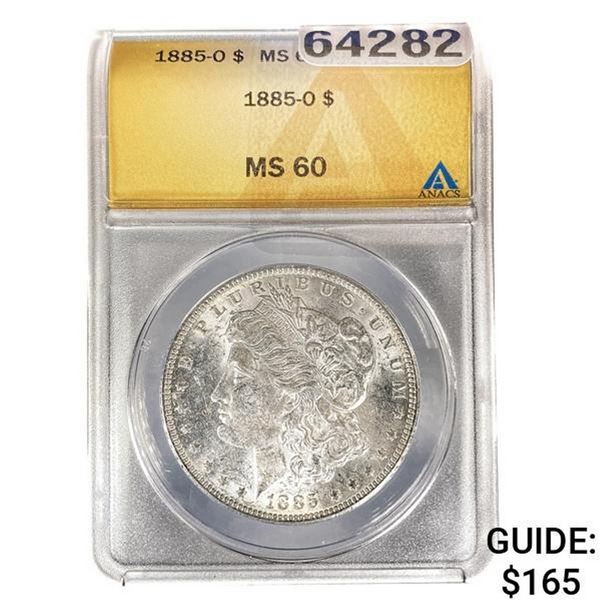1885-O Morgan Silver Dollar ANACS MS60