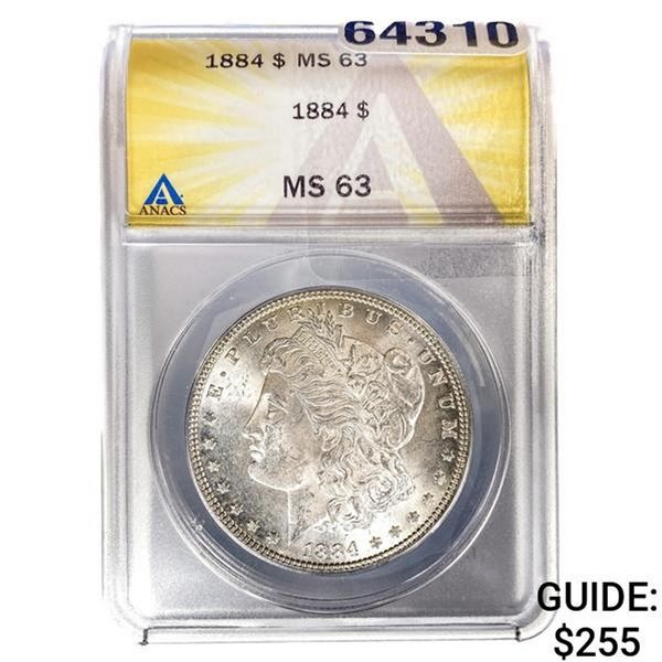 1884 Morgan Silver Dollar ANACS MS63