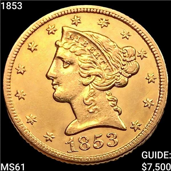 1853 $5 Gold Half Eagle UNCIRCULATED