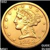 Image 1 : 1852 $5 Gold Half Eagle UNCIRCULATED