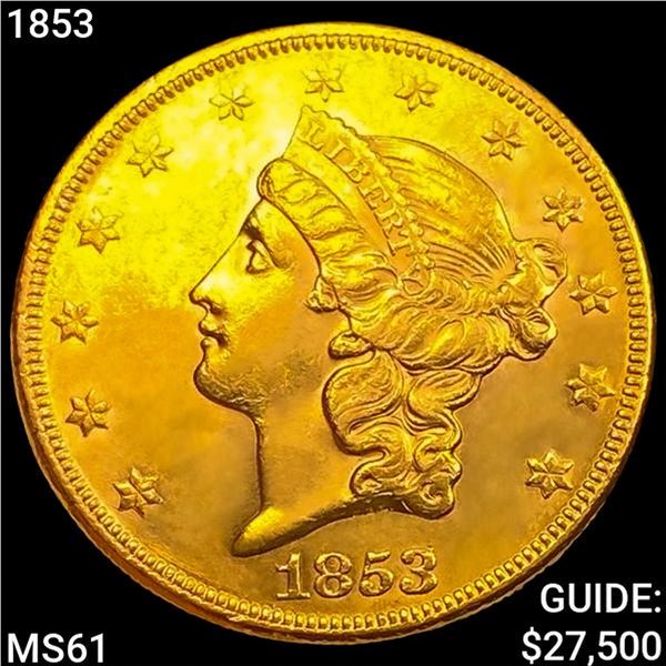 1853 $20 Gold Double Eagle UNCIRCULATED