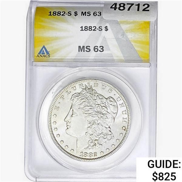 1882-S Morgan Silver Dollar ANACS MS63